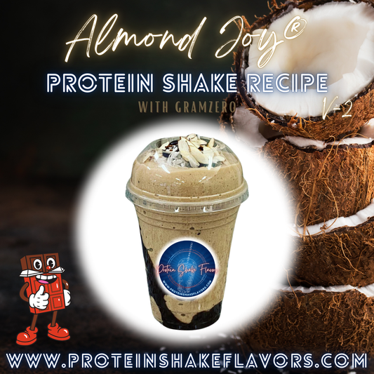 Almond Joy® V-2 Flavored 🥛 Protein Shake Recipe