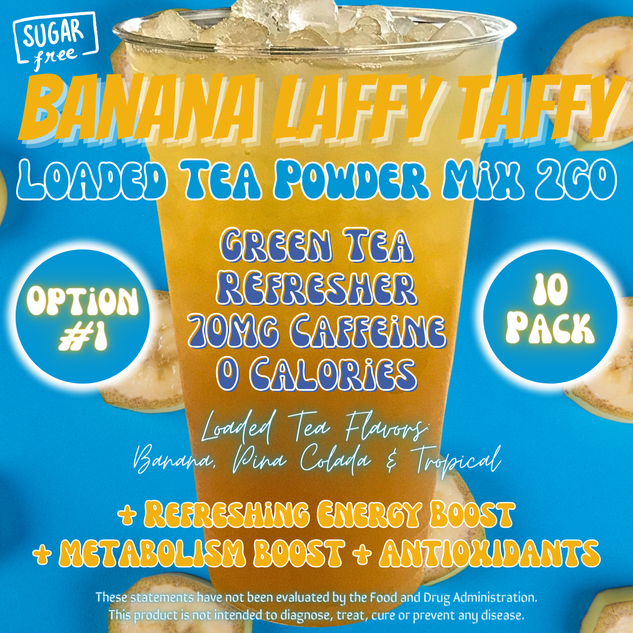 Loaded Tea Powder Mix Packets: Banana Laffy Taffy 🍌