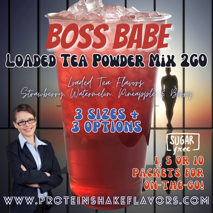 Loaded Tea Powder Mix Packets: Boss Babe 💪💥