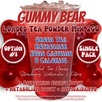 Loaded Tea Powder Mix Packets: Gummy Bear 🐻