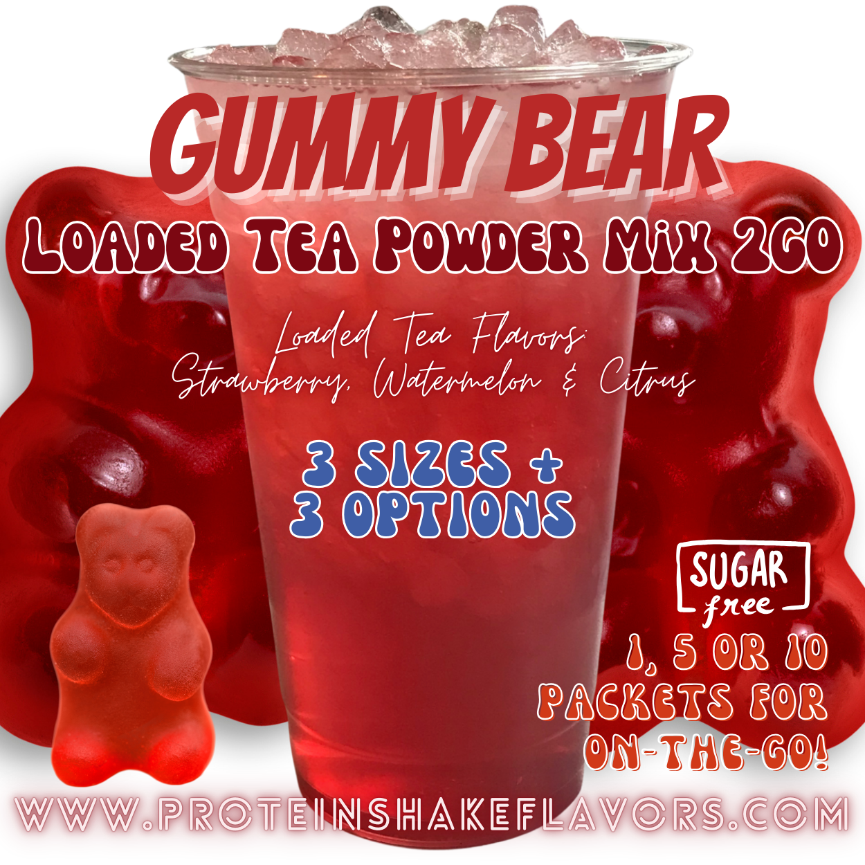 Loaded Tea Powder Mix Packets: Gummy Bear 🐻