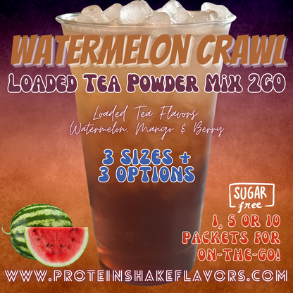 Loaded Tea Powder Mix Packets: Watermelon Crawl 🍉